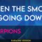 When The Smoke Is Going Down – Scorpions (KARAOKE)