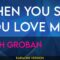 When You Say You Love Me – Josh Groban (KARAOKE)