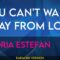 You Can’t Walk Away From Love – Gloria Estefan (KARAOKE)