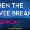 When The Levee Breaks – Led Zeppelin (KARAOKE)