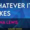 Whatever It Takes – Leona Lewis (KARAOKE)