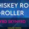 Whiskey Rock-A-Roller – Lynyrd Skynyrd (KARAOKE)