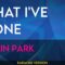 What I’ve Done – Linkin Park (KARAOKE)