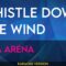 Whistle Down The Wind – Tina Arena (KARAOKE)