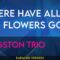 Where Have All The Flowers Gone – Kingston Trio (KARAOKE)