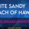 White Sandy Beach Of Hawai’i – Israel Kamakawiwo’ole (KARAOKE)