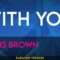 With You – Chris Brown (KARAOKE)