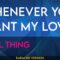 Whenever You Want My Love – Real Thing (KARAOKE)