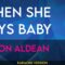 When She Says Baby – Jason Aldean (KARAOKE)