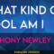 What Kind Of Fool Am I – Anthony Newley (KARAOKE)