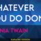 Whatever You Do Don’t – Shania Twain (KARAOKE)