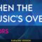 When The Music’s Over – Doors (KARAOKE)