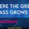 Where The Green Grass Grows – Tim McGraw (KARAOKE)