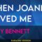 When Joanna Loved Me – Tony Bennett (KARAOKE)