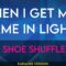 When I Get My Name In Lights – Hot Shoe Shuffle (KARAOKE)