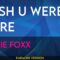 Wish U Were Here – Jamie Foxx (KARAOKE)