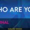 Who Are You – Eternal (KARAOKE)