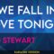 If We Fall In Love Tonight – Rod Stewart (KARAOKE)