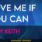 Love Me If You Can – Toby Keith (KARAOKE)