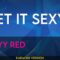 Get It Sexyy – Sexyy Red (KARAOKE)