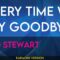 Every Time We Say Goodbye – Rod Stewart (KARAOKE)