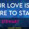 Our Love Is Here To Stay – Rod Stewart (KARAOKE)