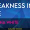 Weakness In Me – Keisha White (KARAOKE)