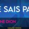 Je Sais Pas – Celine Dion (KARAOKE)