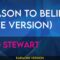 Reason To Believe (Live Version) – Rod Stewart (KARAOKE)