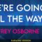 We’re Going All The Way – Jeffrey Osborne (KARAOKE)