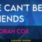 We Can’t Be Friends – Deborah Cox (KARAOKE)