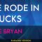 We Rode In Trucks – Luke Bryan (KARAOKE)