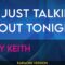 I’m Just Talking About Tonight – Toby Keith (KARAOKE)