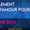 Tellement J’aiD’amour Pour Toi – Celine Dion (KARAOKE)