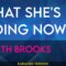 What She’s Doing Now – Garth Brooks (KARAOKE)