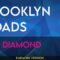 Brooklyn Roads – Neil Diamond (KARAOKE)