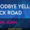 Goodbye Yellow Brick Road – Elton John (KARAOKE)