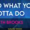 Do What You Gotta Do – Garth Brooks (KARAOKE)