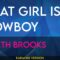 That Girl Is A Cowboy – Garth Brooks (KARAOKE)