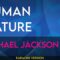 Human Nature – Michael Jackson (KARAOKE)