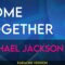 Come Together – Michael Jackson (KARAOKE)