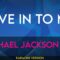 Give In To Me – Michael Jackson (KARAOKE)