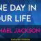 One Day In Your Life – Michael Jackson (KARAOKE)