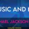 Music And Me – Michael Jackson (KARAOKE)