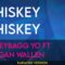 WHISKEY WHISKEY – Moneybagg Yo ft Morgan Wallen (KARAOKE)