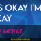 It’s Okay I’m Okay – Tate McRae (Karaoke Version)  MrEntertainerKaraoke