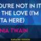 If You’re Not In It For The Love (i’m Outta Here) – Shania Twain (KARAOKE)