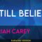 I Still Believe – Mariah Carey (KARAOKE)