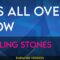 It’s All Over Now – Rolling Stones (KARAOKE)