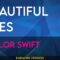Beautiful Eyes – Taylor Swift (KARAOKE)